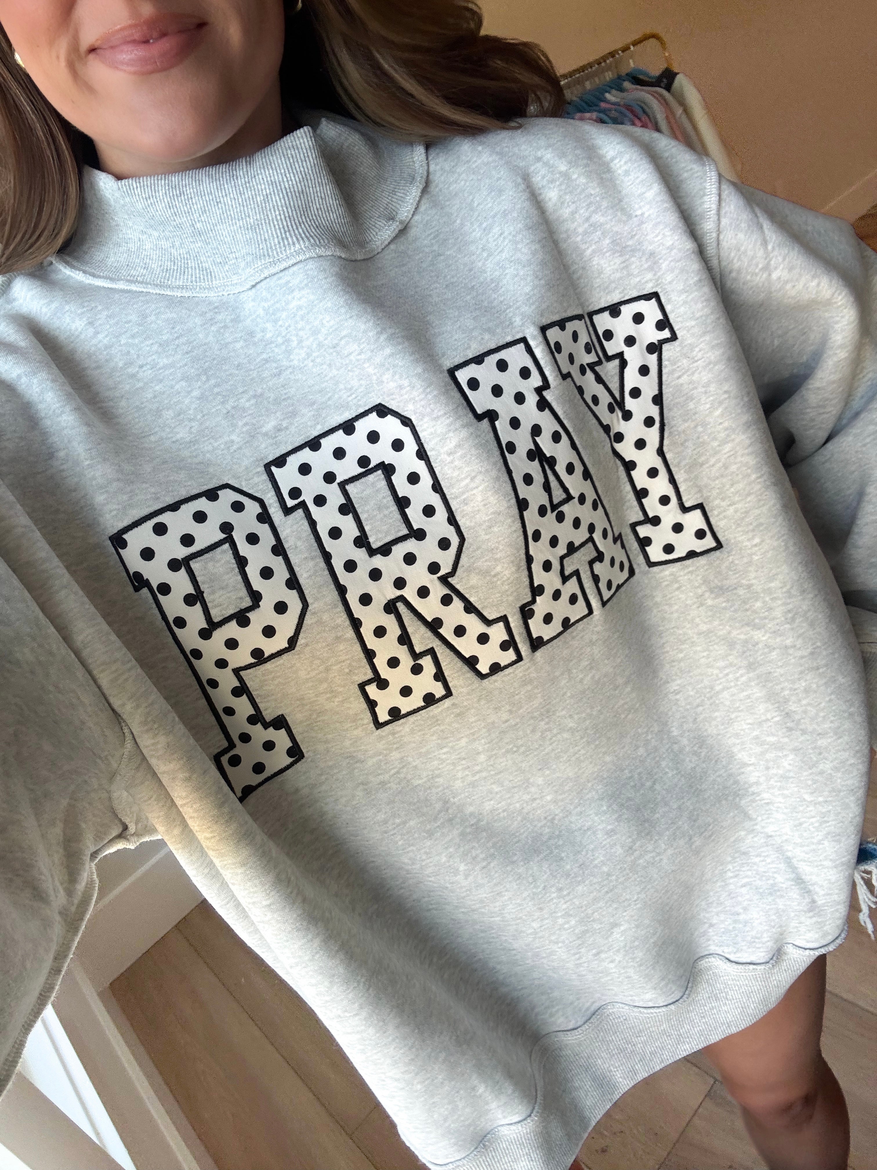 Pray Embroidered Mockneck
